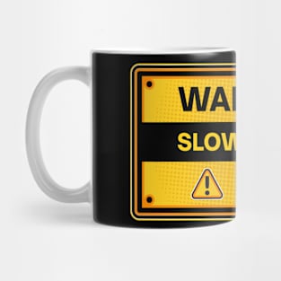 Slow Driver Warning Sign | Student Driver New Driver Funny Saying Gift | Funny Bumper Quote | Learner Driver Gift | Driving School Funny sticker Mug